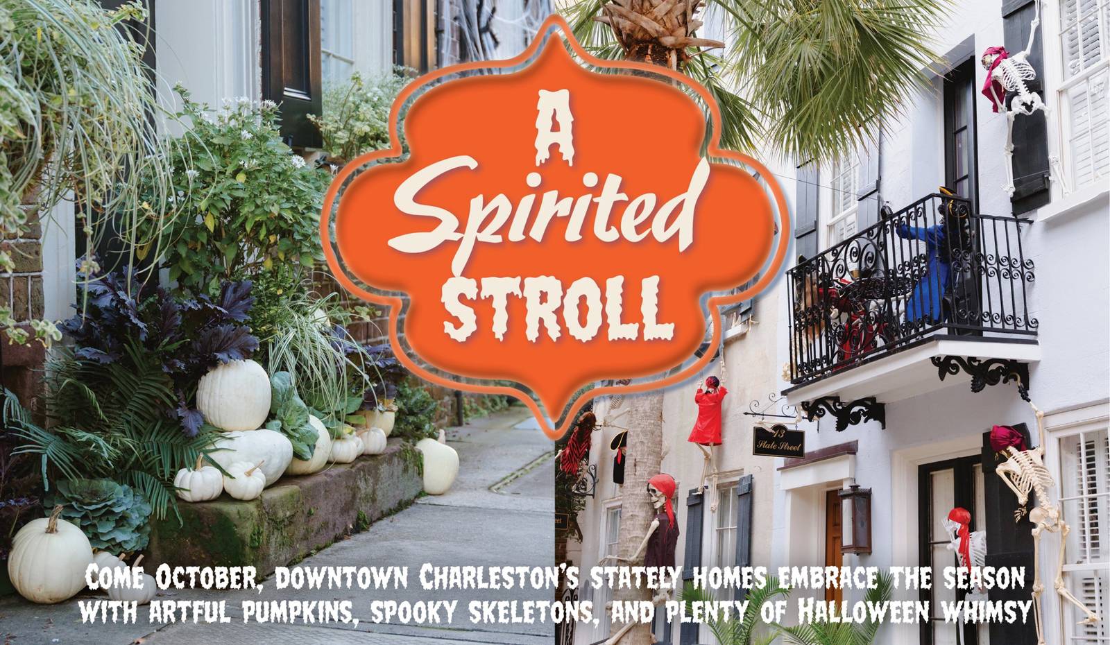 A Spirited Stroll: downtown Charleston homes decked out for Halloween