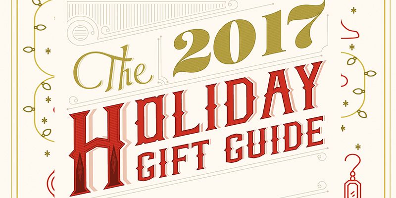 2017 Holiday Gift Guide