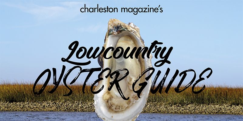 Lowcountry Oyster Guide